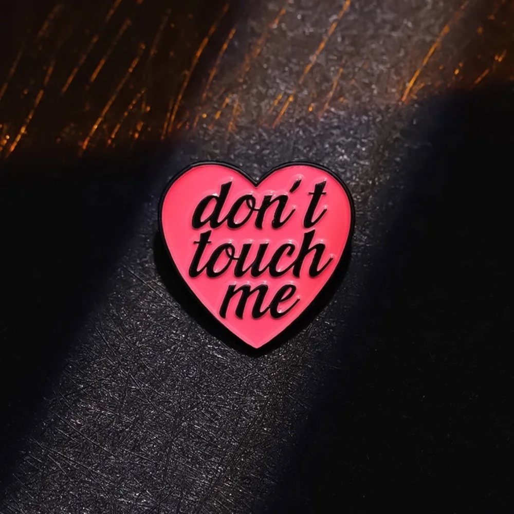 3/$18 NEW Don’t Touch Me Enamel Pin Brooch